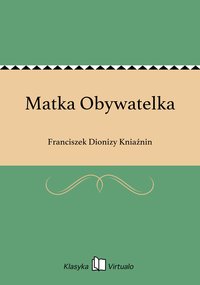 Matka Obywatelka - Franciszek Dionizy Kniaźnin - ebook