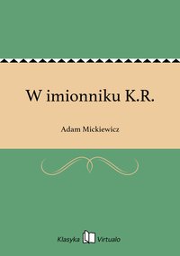 W imionniku K.R. - Adam Mickiewicz - ebook