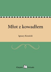 Młot z kowadłem - Ignacy Krasicki - ebook