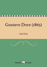 Gustave Dore (1865) - Emil Zola - ebook