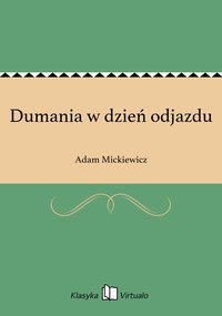 Dumania w dzień odjazdu - Adam Mickiewicz - ebook