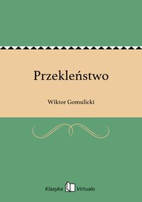 Przekleństwo - Wiktor Gomulicki - ebook
