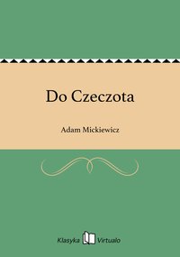 Do Czeczota - Adam Mickiewicz - ebook