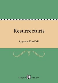Resurrecturis - Zygmunt Krasiński - ebook