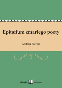 Epitafium zmarłego poety - Andrzej Krzycki - ebook