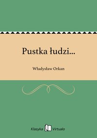 Pustka łudzi... - Władysław Orkan - ebook