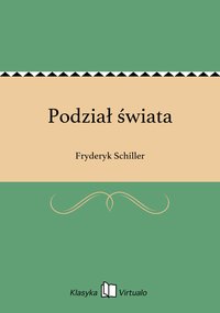 Podział świata - Fryderyk Schiller - ebook