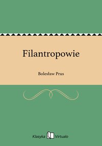 Filantropowie - Bolesław Prus - ebook
