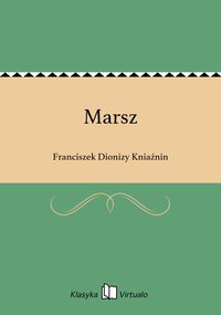 Marsz - Franciszek Dionizy Kniaźnin - ebook