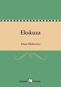 Ekskuza - Adam Mickiewicz - ebook