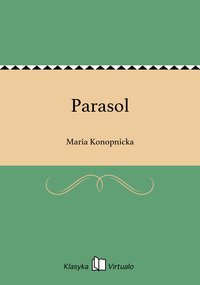 Parasol - Maria Konopnicka - ebook