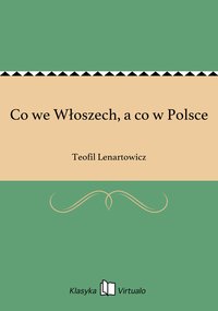 Co we Włoszech, a co w Polsce - Teofil Lenartowicz - ebook