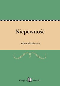 Niepewność - Adam Mickiewicz - ebook