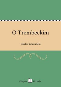 O Trembeckim - Wiktor Gomulicki - ebook