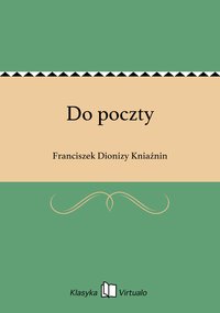 Do poczty - Franciszek Dionizy Kniaźnin - ebook