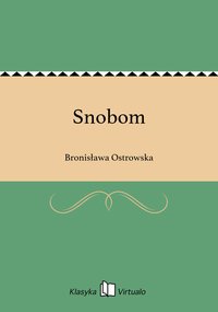 Snobom - Bronisława Ostrowska - ebook