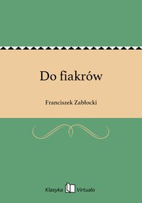 Do fiakrów - Franciszek Zabłocki - ebook