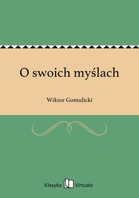 O swoich myślach - Wiktor Gomulicki - ebook