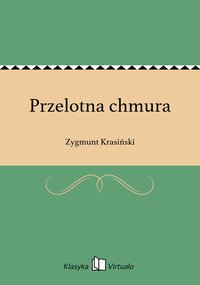 Przelotna chmura - Zygmunt Krasiński - ebook