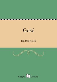 Gość - Jan Dantyszek - ebook