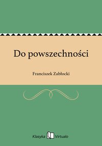 Do powszechności - Franciszek Zabłocki - ebook