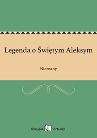 Legenda o Świętym Aleksym - Nieznany - ebook