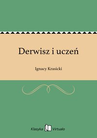 Derwisz i uczeń - Ignacy Krasicki - ebook