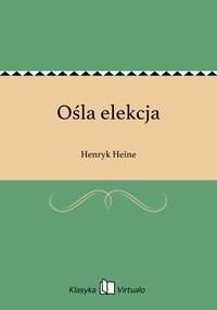 Ośla elekcja - Henryk Heine - ebook