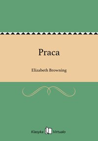 Praca - Elizabeth Browning - ebook