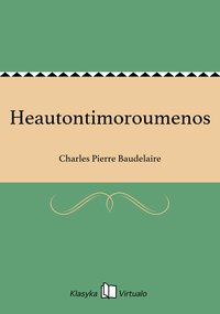 Heautontimoroumenos - Charles Pierre Baudelaire - ebook