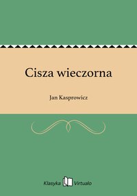 Cisza wieczorna - Jan Kasprowicz - ebook