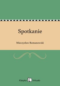 Spotkanie - Mieczysław Romanowski - ebook