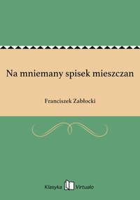Na mniemany spisek mieszczan - Franciszek Zabłocki - ebook