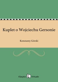 Kuplet o Wojciechu Gersonie - Konstanty Górski - ebook