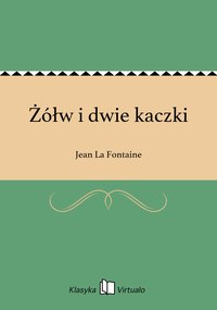 Żółw i dwie kaczki - Jean La Fontaine - ebook