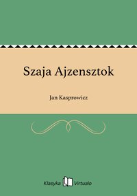 Szaja Ajzensztok - Jan Kasprowicz - ebook