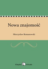 Nowa znajomość - Mieczysław Romanowski - ebook