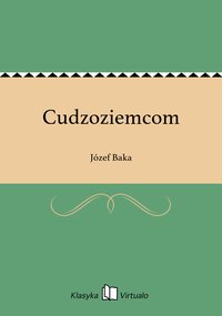 Cudzoziemcom - Józef Baka - ebook