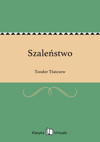 Szaleństwo - Teodor Tiutczew - ebook