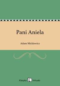 Pani Aniela - Adam Mickiewicz - ebook