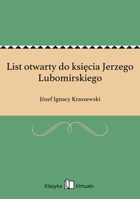 List otwarty do księcia Jerzego Lubomirskiego - Józef Ignacy Kraszewski - ebook