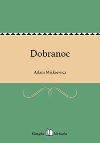 Dobranoc - Adam Mickiewicz - ebook