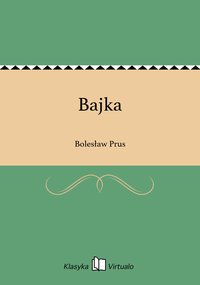 Bajka - Bolesław Prus - ebook