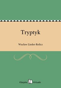 Tryptyk - Wacław Lieder-Rolicz - ebook