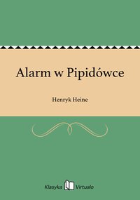 Alarm w Pipidówce - Henryk Heine - ebook