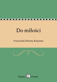Do miłości - Franciszek Dionizy Kniaźnin - ebook
