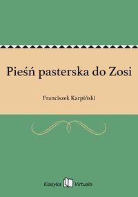 Pieśń pasterska do Zosi - Franciszek Karpiński - ebook
