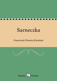 Sarneczka - Franciszek Dionizy Kniaźnin - ebook