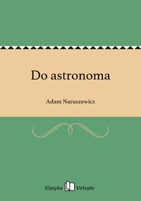 Do astronoma - Adam Naruszewicz - ebook