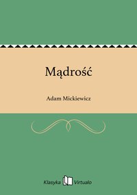 Mądrość - Adam Mickiewicz - ebook